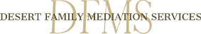 Desert Family Mediation Services